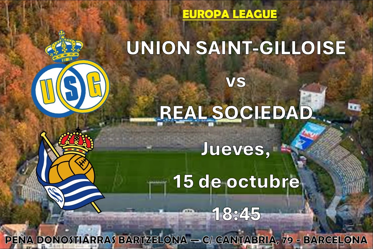 Cartel del partido Union Saint-Gilloise vs Real Sociedad de la Europa League, jueves 15 de octubre a las 18:45, viéndolo en la sede de la Peña Donostiarras Bartzelona, C/ Cantabria 79, Barcelona